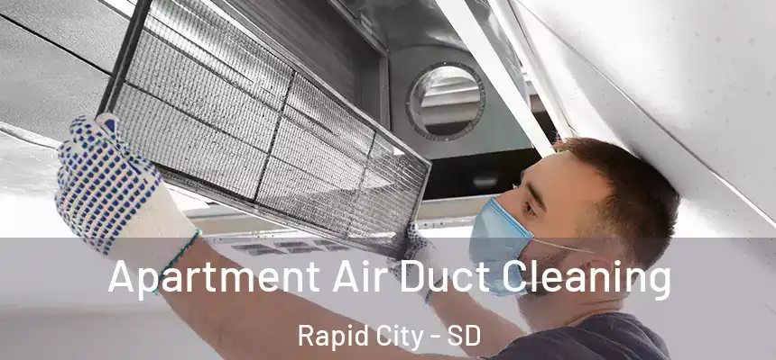 Apartment Air Duct Cleaning Rapid City - SD